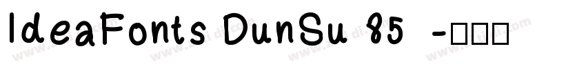 IdeaFonts DunSu 85字体转换
